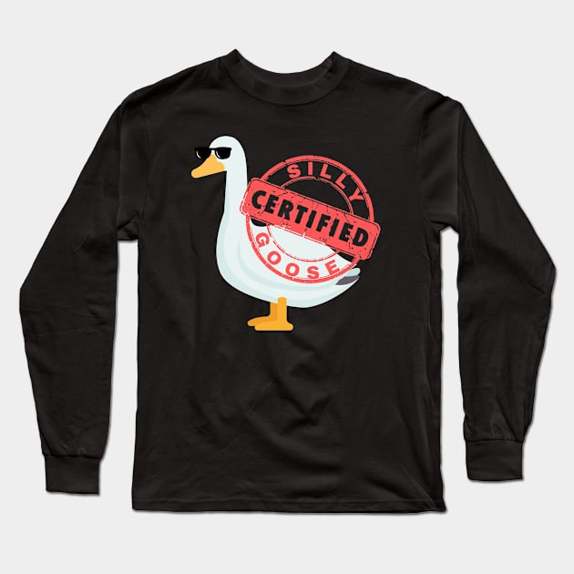 Certified Silly Goose Long Sleeve T-Shirt by Azz4art